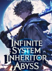 infinite-system-inheritor-return-from-the-abyss